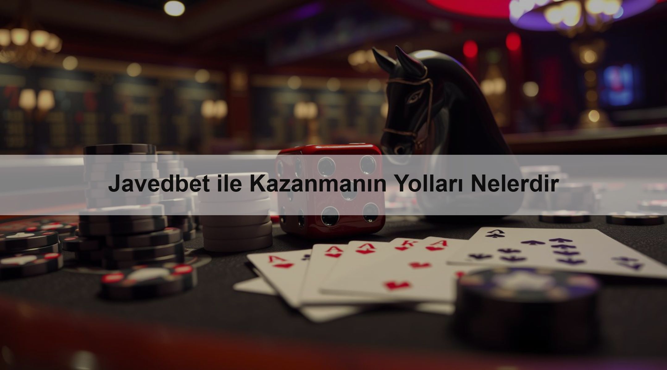 Javedbet ile Kazanmanın Yolları Nelerdir